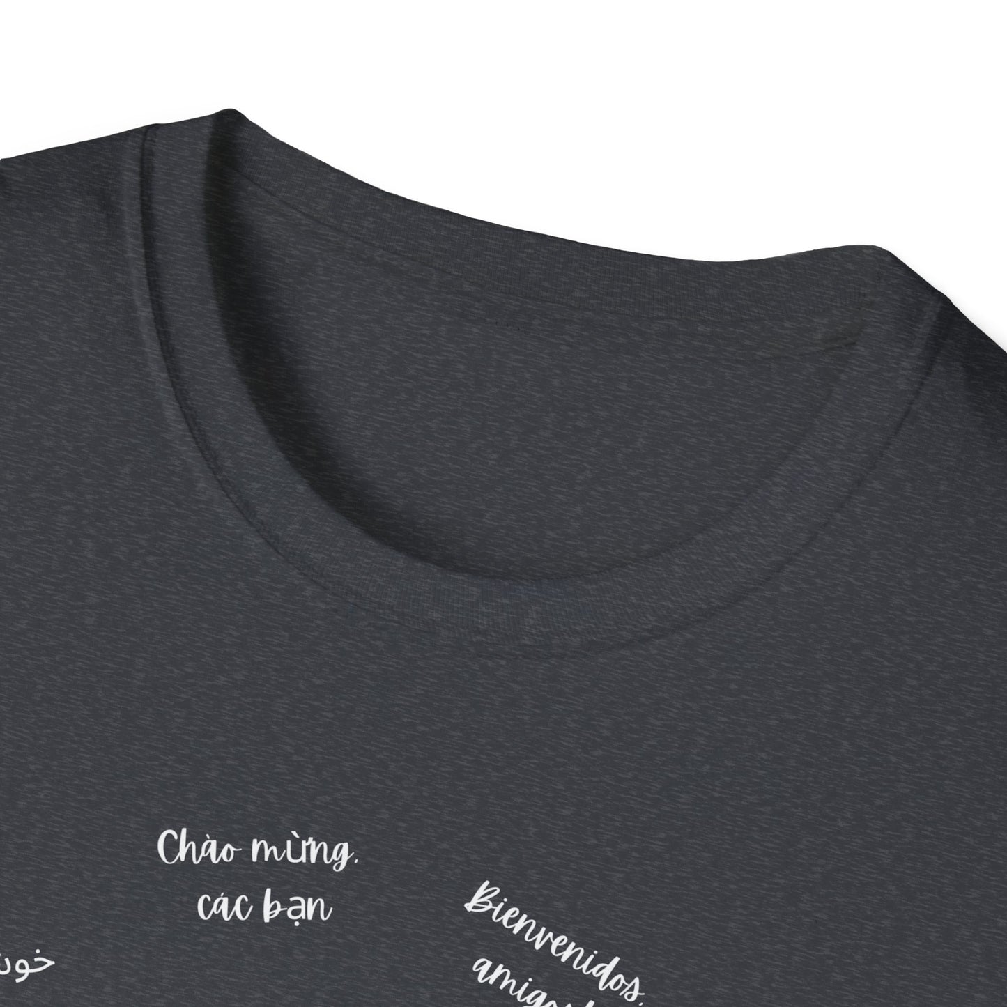Multicultural Languages Unisex Softstyle T-Shirt - Welcome Friends ESOL Diversity Teachers Gift