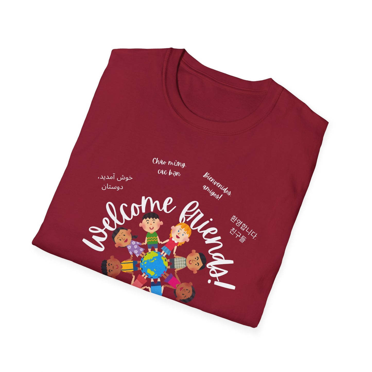 Multicultural Languages Unisex Softstyle T-Shirt - Welcome Friends ESOL Diversity Teachers Gift
