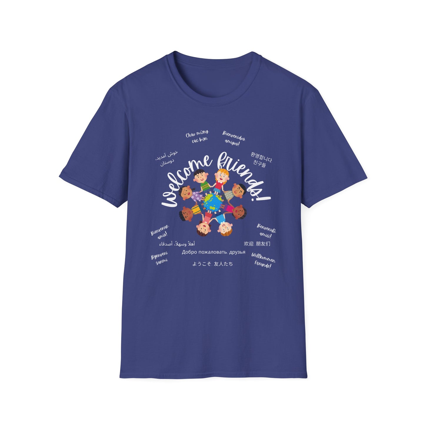 Multicultural Languages Unisex Softstyle T-Shirt - Welcome Friends ESOL Diversity Teachers Gift
