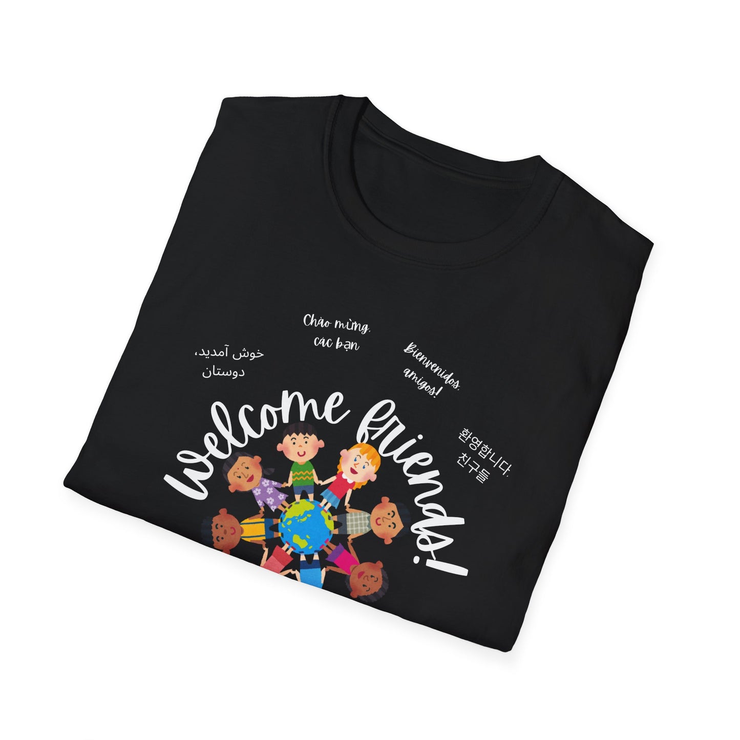 Multicultural Languages Unisex Softstyle T-Shirt - Welcome Friends ESOL Diversity Teachers Gift