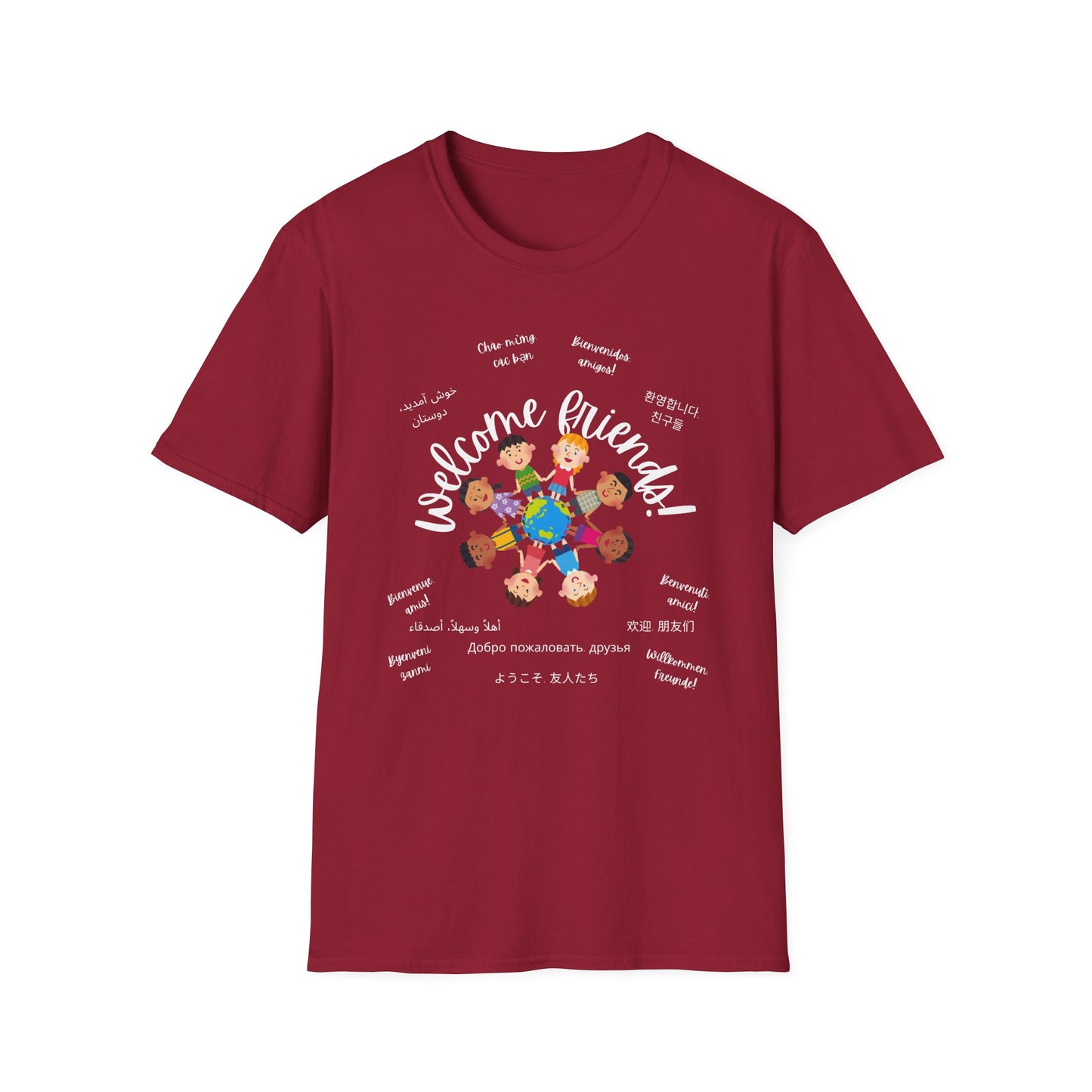 Multicultural Languages Unisex Softstyle T-Shirt - Welcome Friends ESOL Diversity Teachers Gift