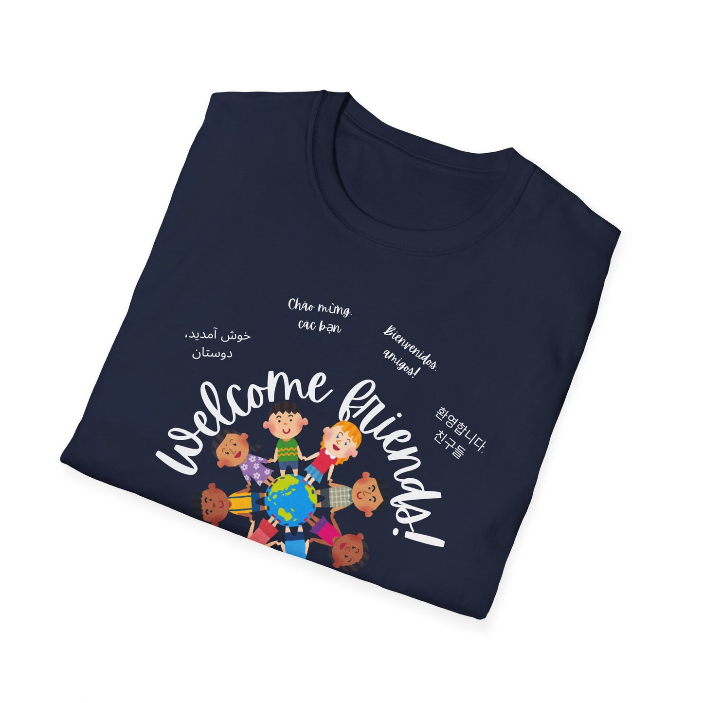 Multicultural Languages Unisex Softstyle T-Shirt - Welcome Friends ESOL Diversity Teachers Gift