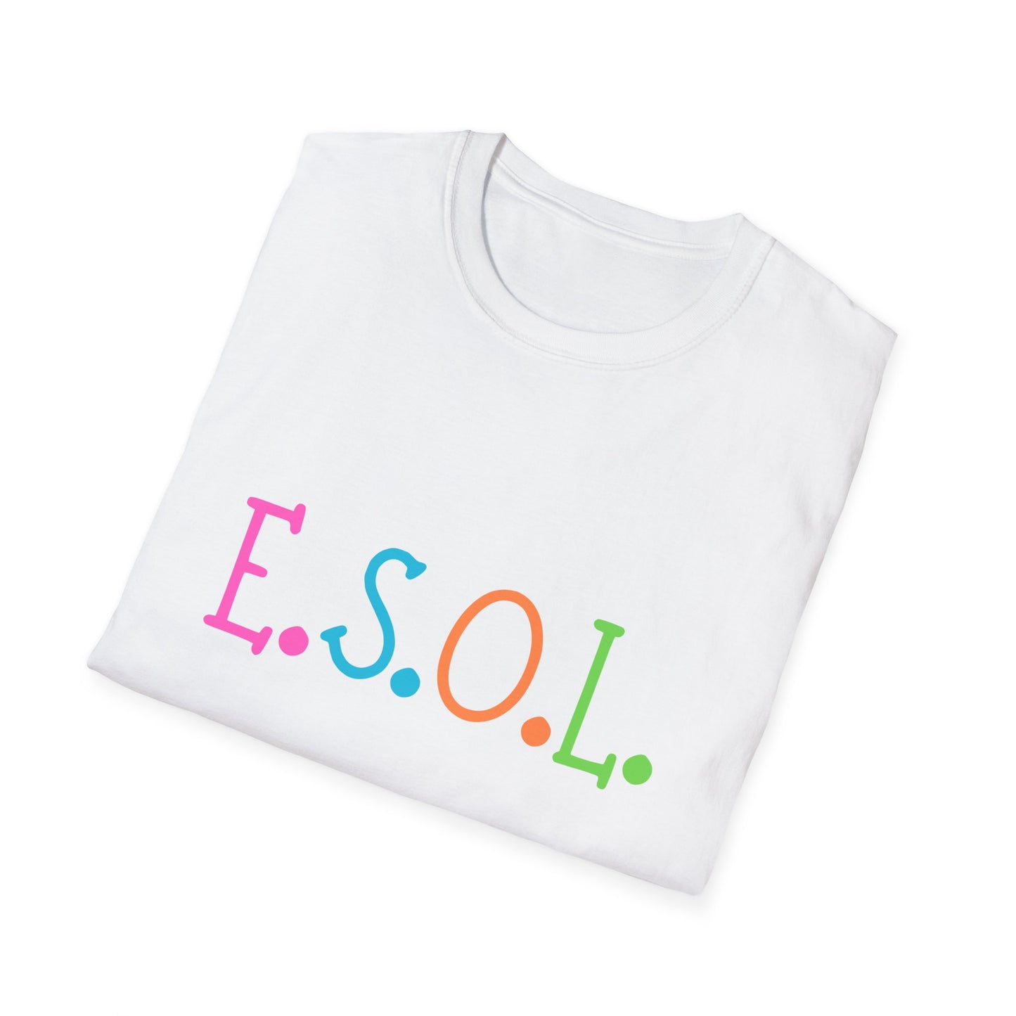 Unisex Softstyle T-Shirt for ESOL Teachers Back to School