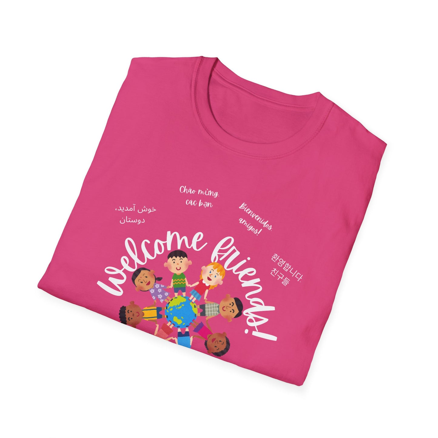 Multicultural Languages Unisex Softstyle T-Shirt - Welcome Friends ESOL Diversity Teachers Gift