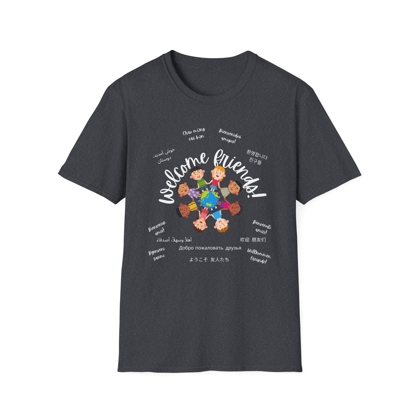 Multicultural Languages Unisex Softstyle T-Shirt - Welcome Friends ESOL Diversity Teachers Gift