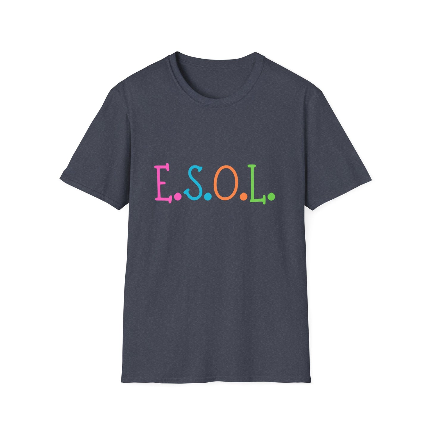 Unisex Softstyle T-Shirt for ESOL Teachers Back to School