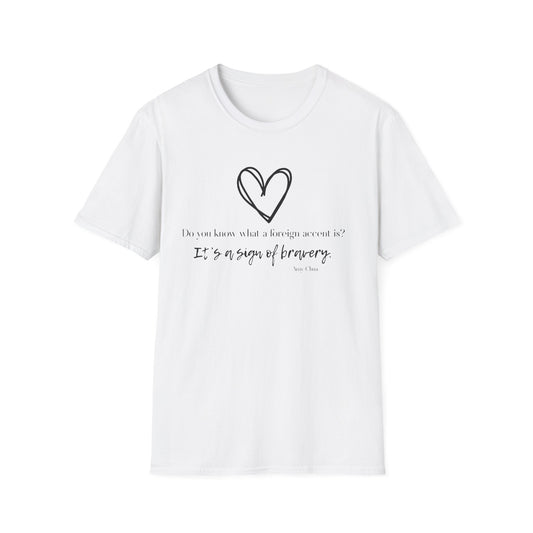 ESOL Bravery Unisex T-Shirt - Language Learning Diversity Teacher Gift